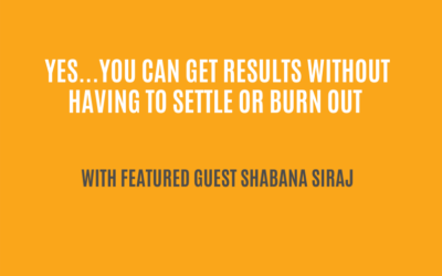 Upside-Down Burnout Recovery | with Shabana Siraj, CEO of Trident Consulting| Ctrl+Alt+Delete with Lisa Duerre
