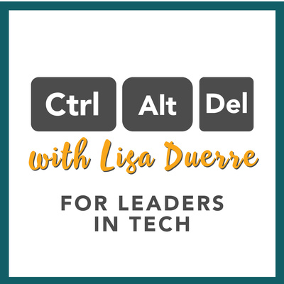 The Power of Pause – Featured Guest: Rebecca O’Brien | Ctrl+Alt+Delete with Lisa Duerre